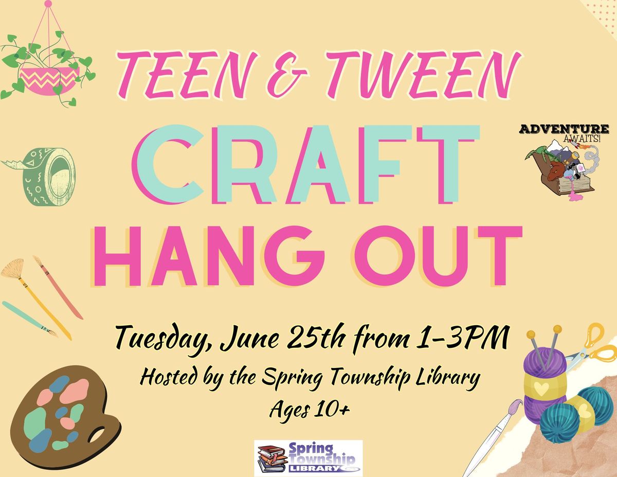 Teen & Tween Craft Hang-Out