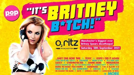 It's Britney B*TCH!