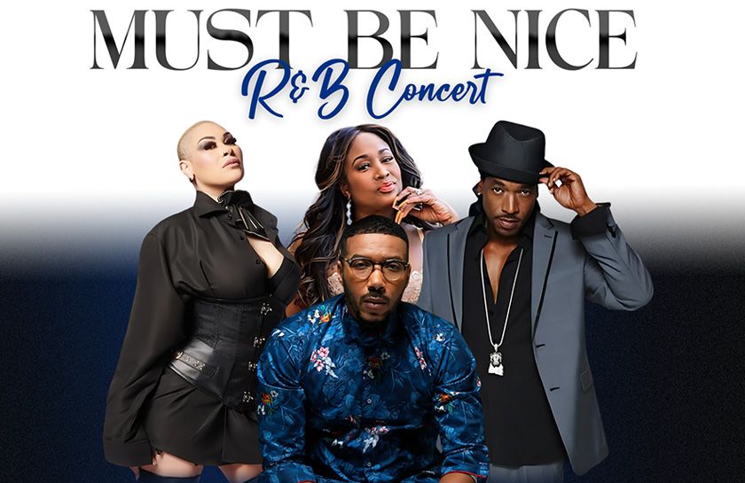 Must Be Nice R&B Concert