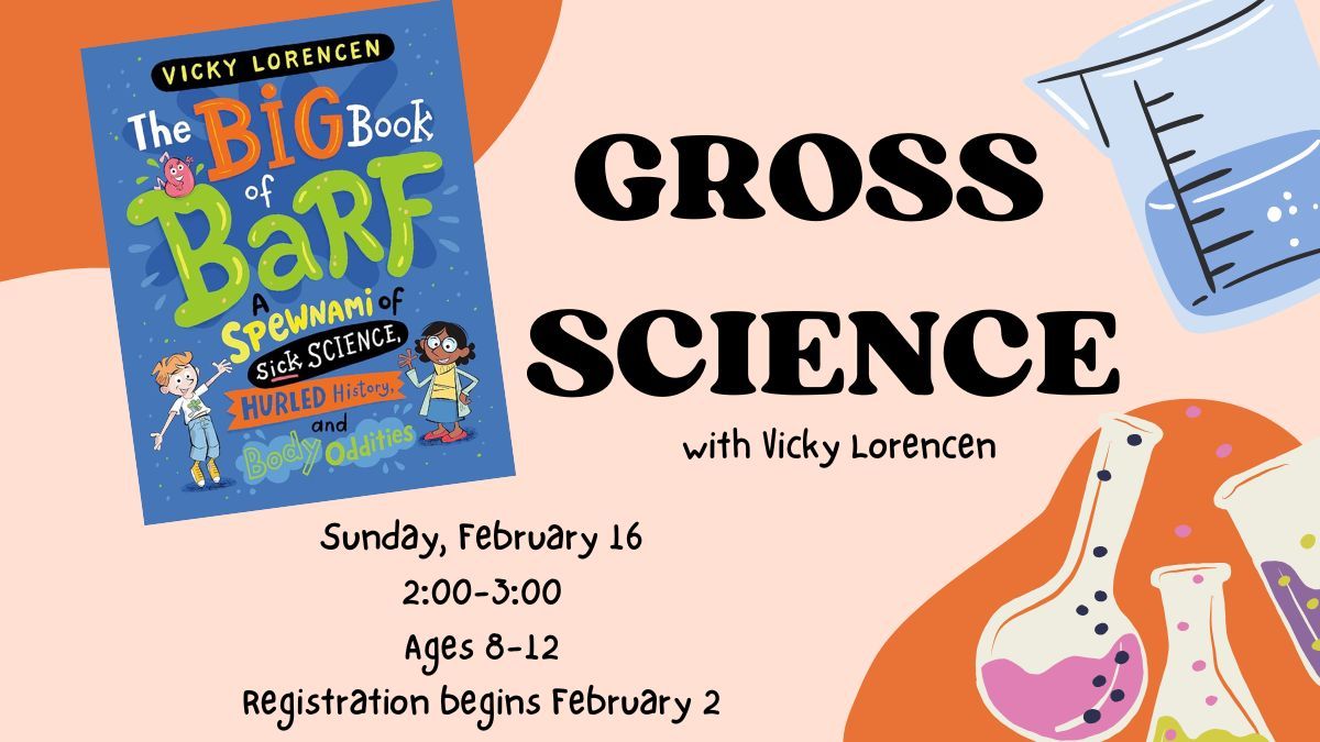 Gross Science at Brighton District Library