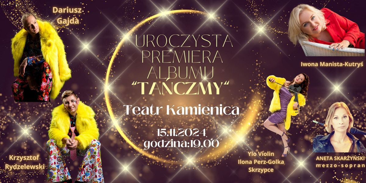 Uroczysta Premiera - P\u0142yta "Ta\u0144czmy" 