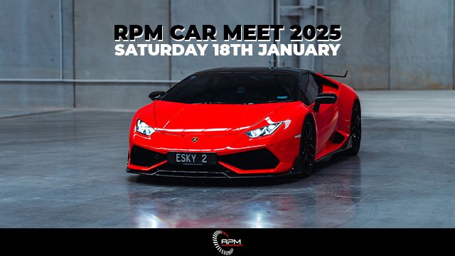 2025 RPM CAR MEET | 18TH JANUARY