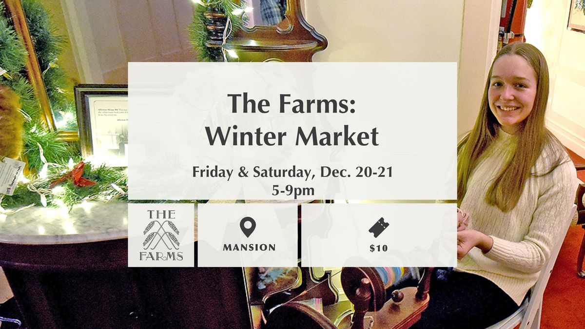 The Farms: Winter Market