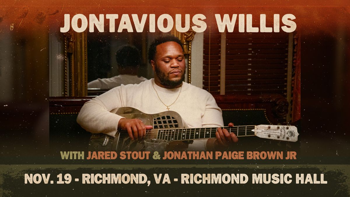 Jontavious Willis w\/ Jared Stout & Jonathan Paige Brown Jr. at Richmond Music Hall 11\/19\/24