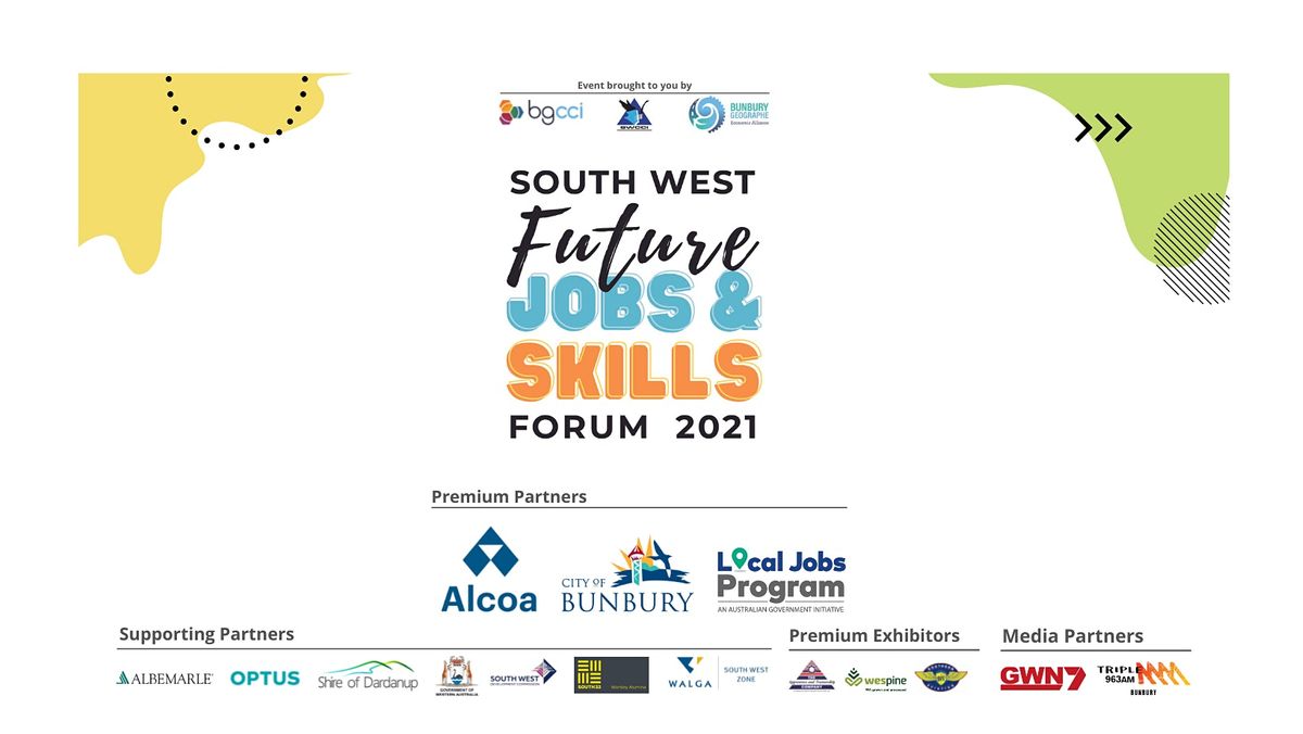 2021 South West Future Jobs Skills Bunbury Regional Entertainment Centre Brec 28 September 2021
