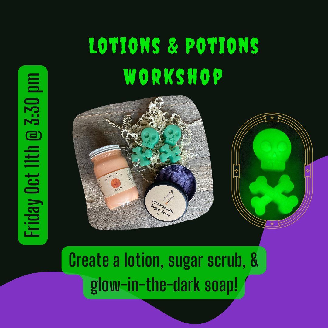 Lotions & Potions Workshop- for kids!