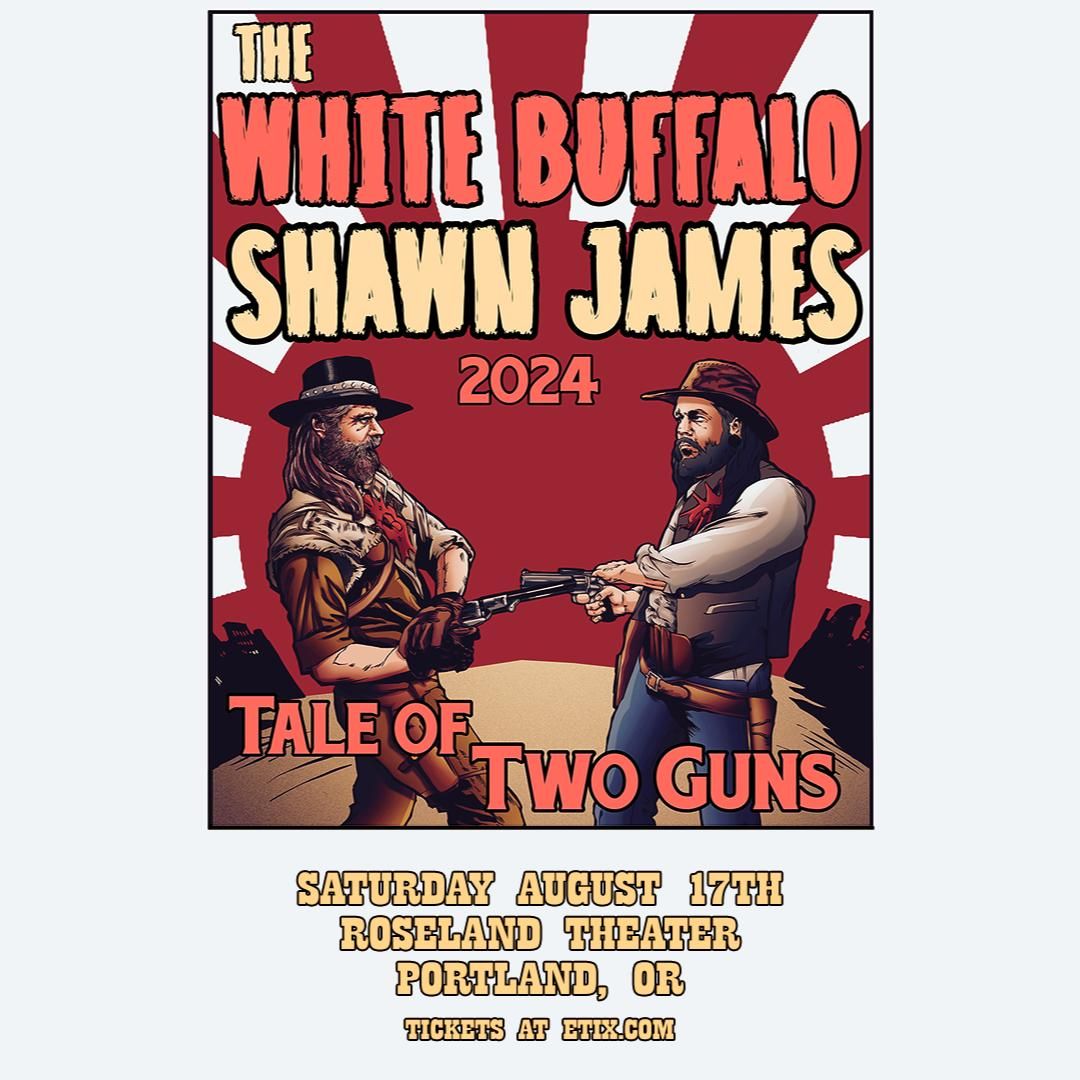 The White Buffalo + Shawn James - Roseland Theater - Portland, OR