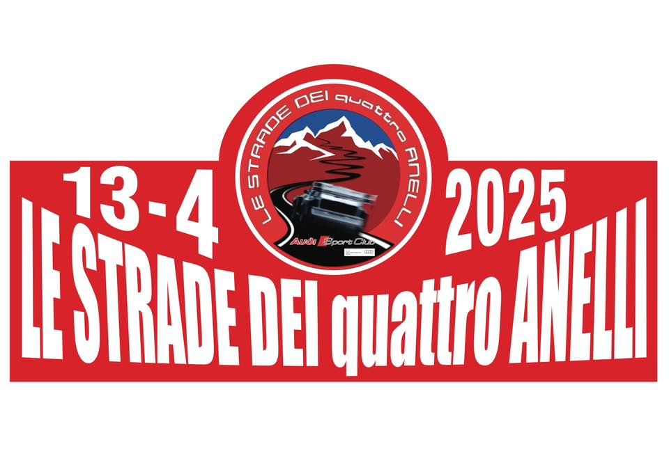 Ottava edizione Le Strade Dei quattro Anelli - evento aperto a tutti i marchi