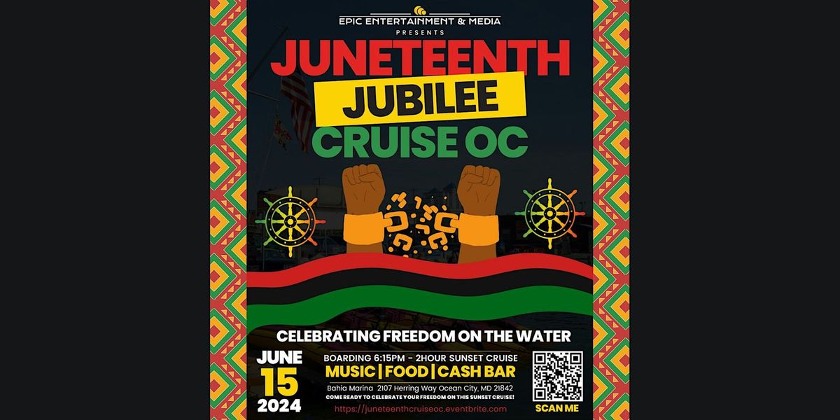 Juneteenth Jubilee  Party Cruise  OC