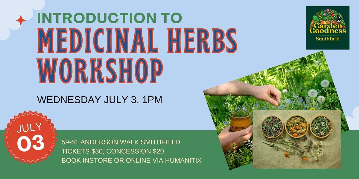 Introduction to Medicinal Herbs - Workshop