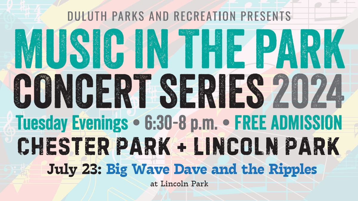 Music in the Park Concert Series: Big Wave Dave and the Ripples