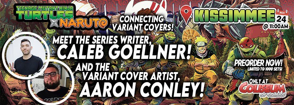 TEENAGE MUTANT NINJA TURTLES X NARUTO Signing Team-Up at Coliseum of Comics Kissimmee!