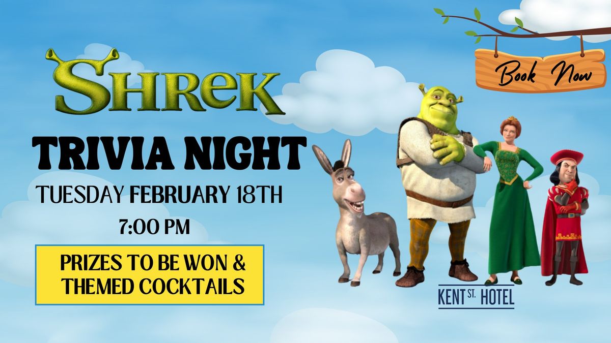 Shrek Trivia at Kent St Hotel