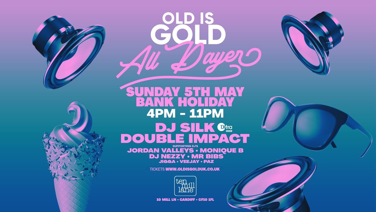 Old is Gold All Dayer 