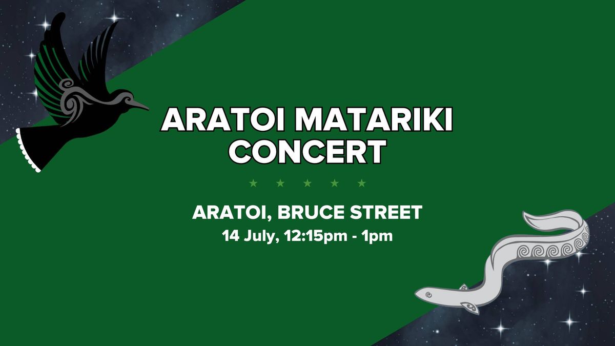 Aratoi Matariki Concert | Te ara o ng\u0101 whet\u016b o Matariki
