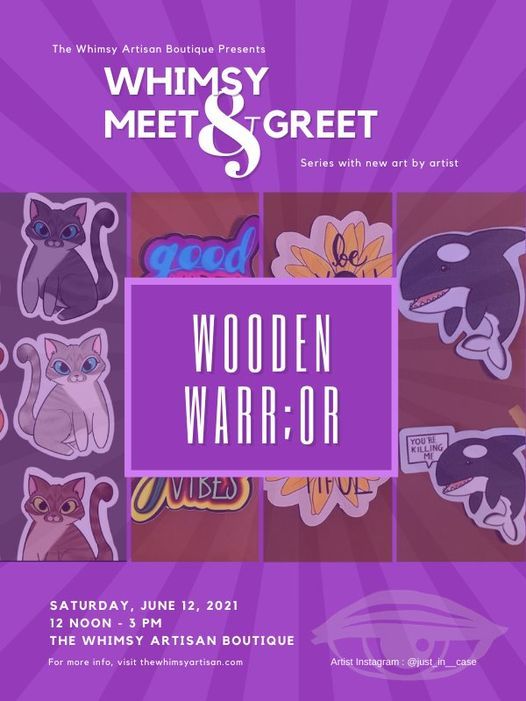 Whimsy Meet & Greet with Wooden Warr;or