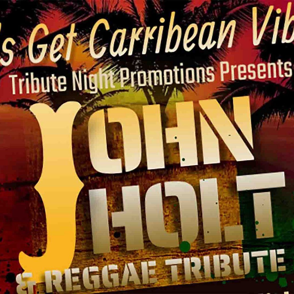 John Holt & Reggae Tribute Night - Redditch