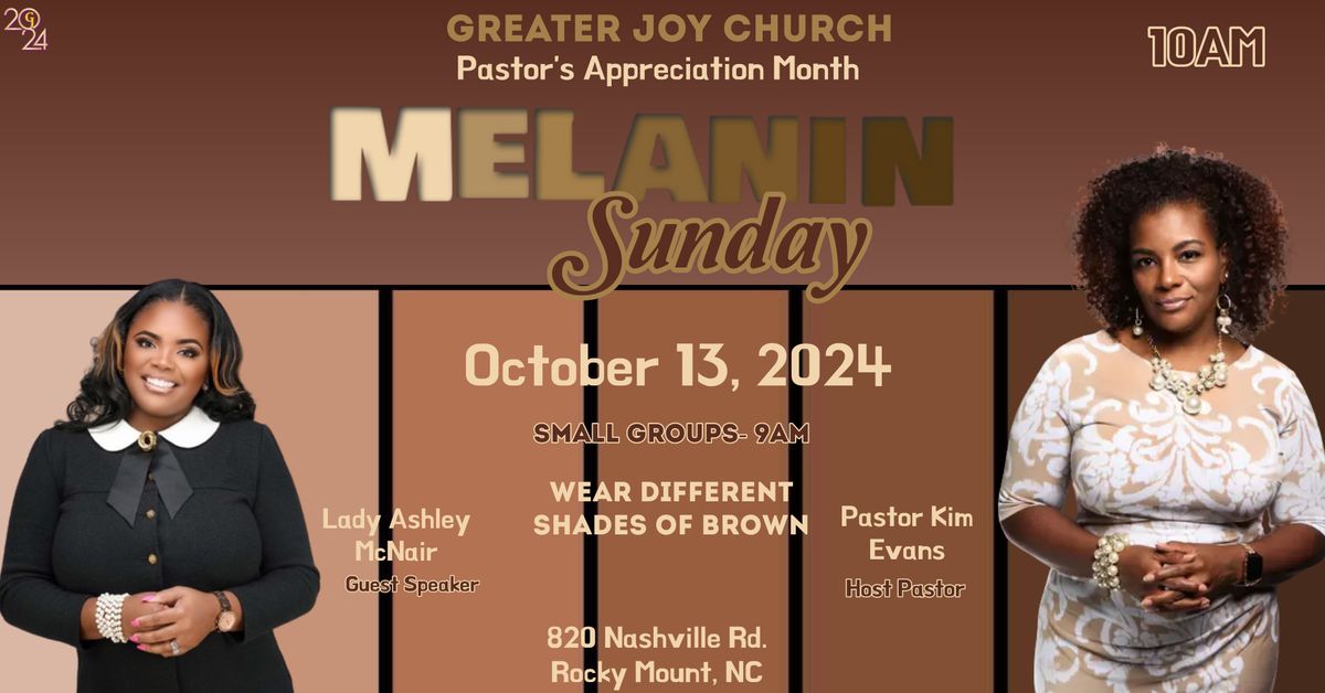 Pastor's Appreciation Month "Melanin Sunday"