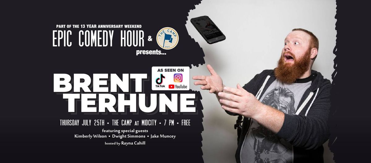 Comedy at the Camp presents: Brent Terhune - July 25th