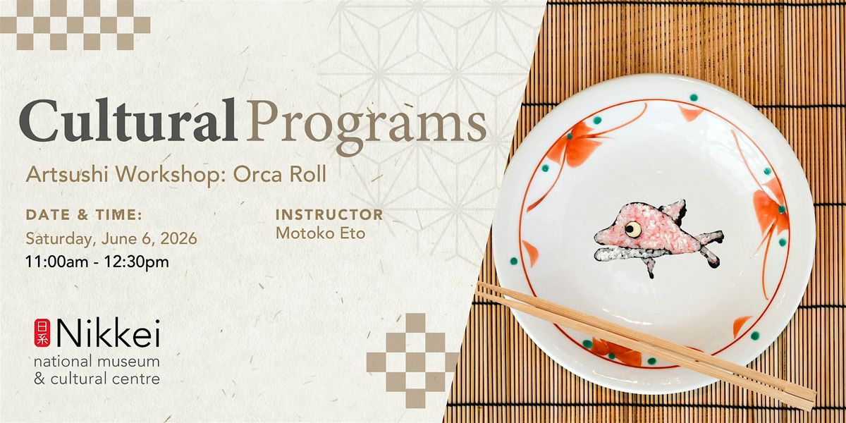 Artsushi Workshop: Orca Roll
