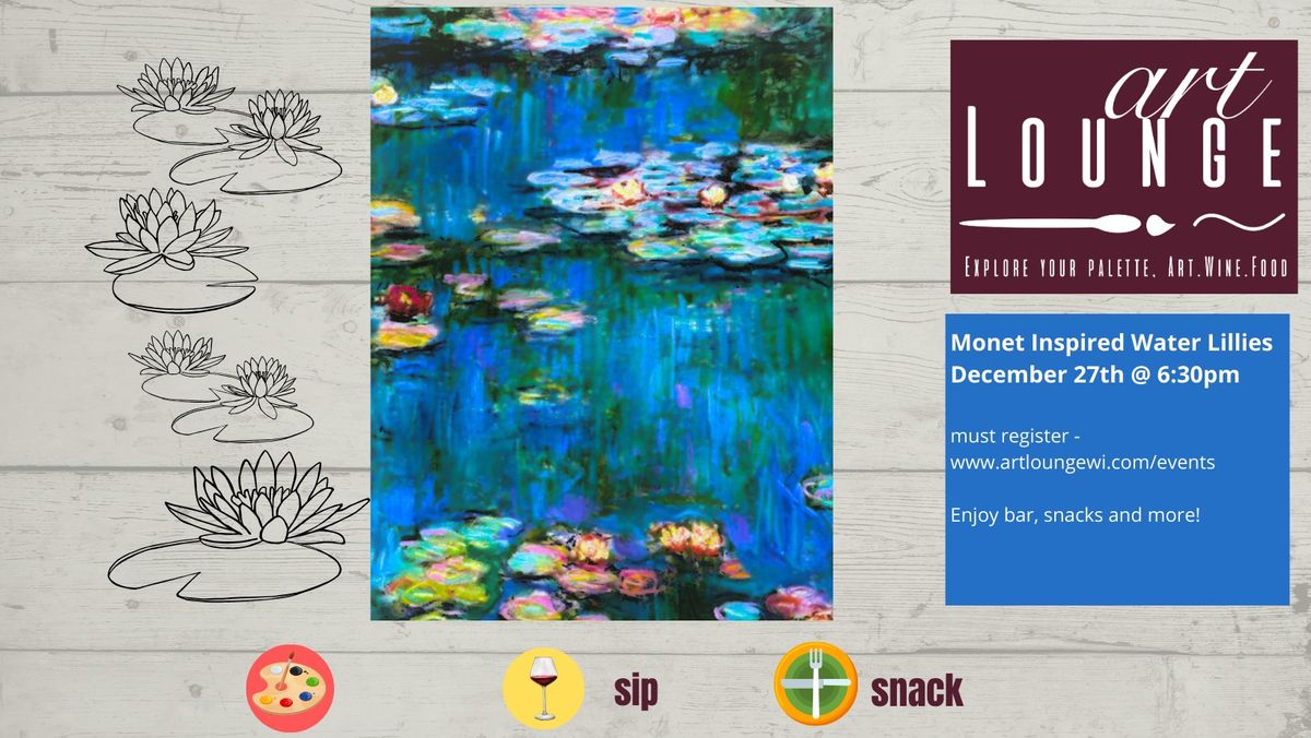 Paint & Sip - Monet Inspired Water Lillies