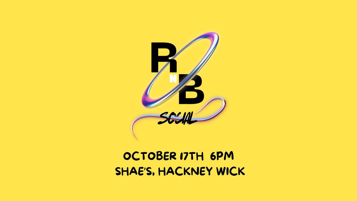 RnB Social - October 17th w Saint T, Katerina, Danielle Blissett, Shadizze, Nakia, Pisces Bby, LXO and OhRachel