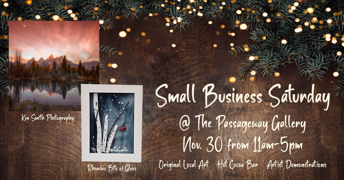 Small Business Saturday @ The Passageway Gallery