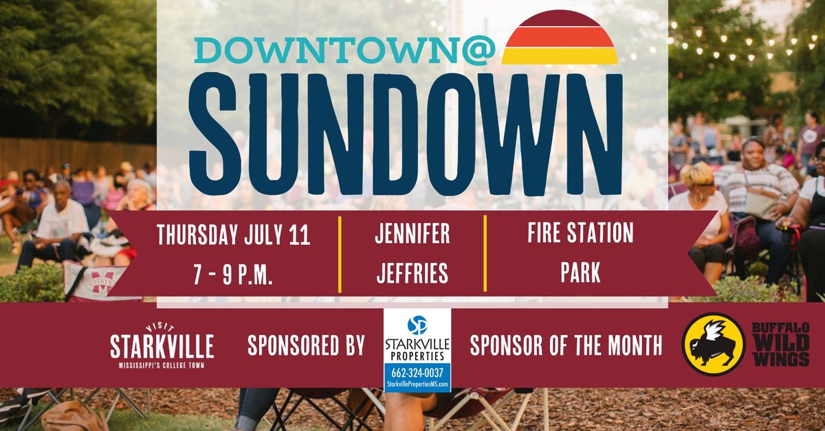 Downtown at Sundown presented by Starkville Properties
