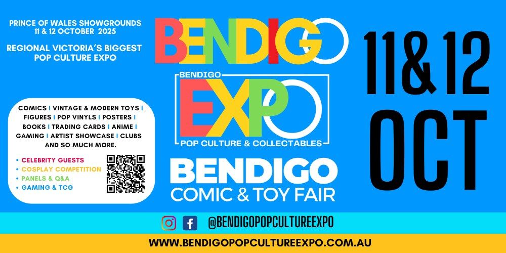 Bendigo Pop Culture & Collectables Expo. 11 & 12 October 2025