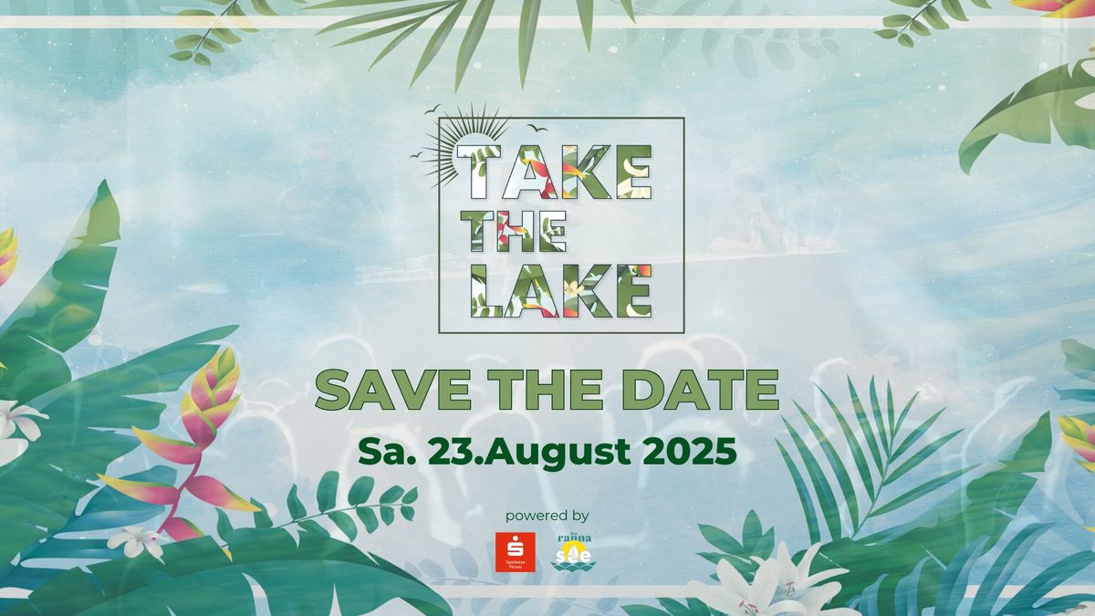 TAKE THE LAKE 2025 | SA 23.08.