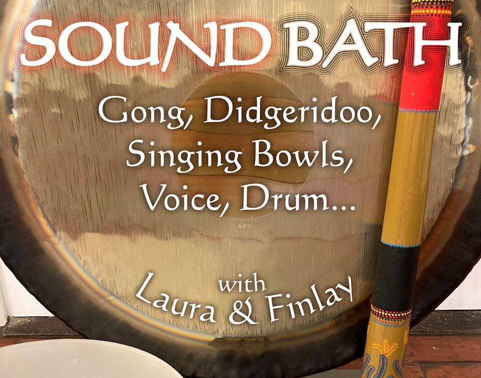 Sound Bath with Laura & Finlay