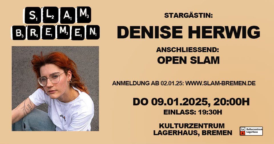 SLAM BREMEN mit Starg\u00e4stin DENISE HERWIG | anschl. OPEN SLAM