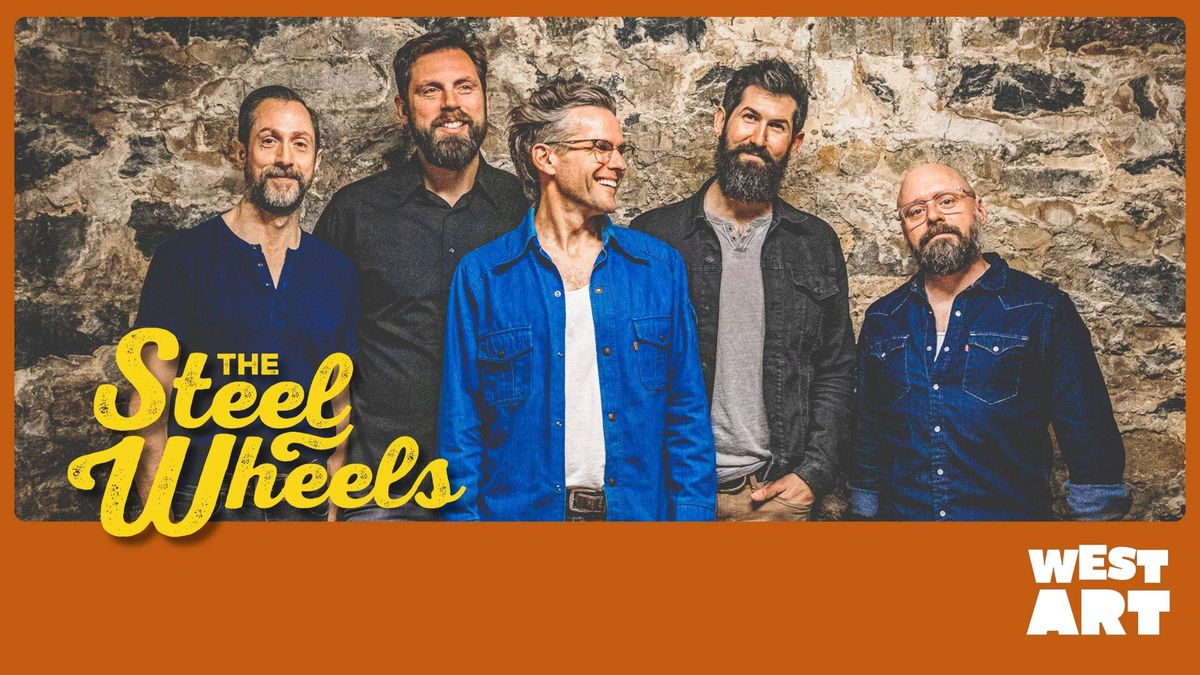 West Art Presents The Steel Wheels!