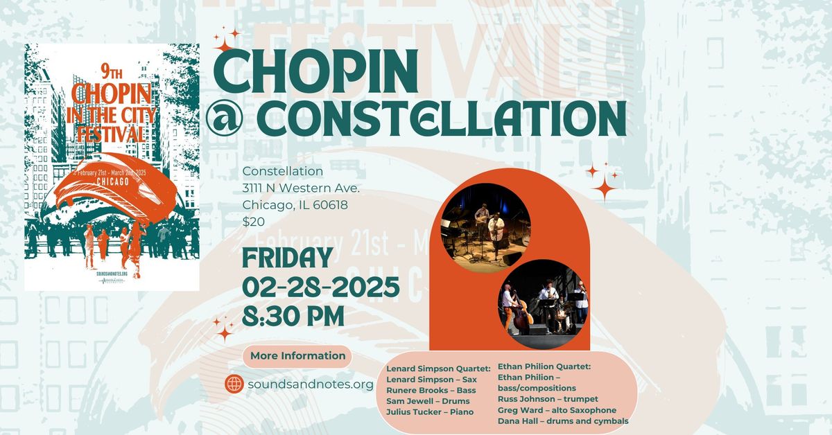 9th Chopin in the City Festival - Chopin @ Constellation