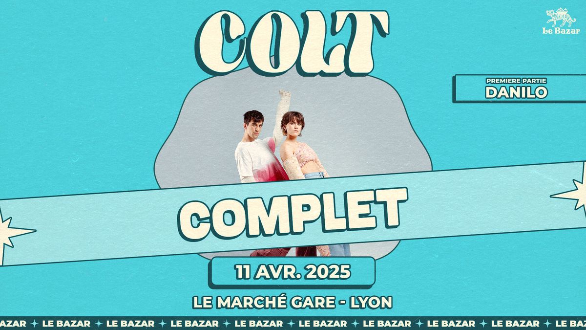 Complet \/\/ Colt + Danilo - March\u00e9 Gare - Lyon