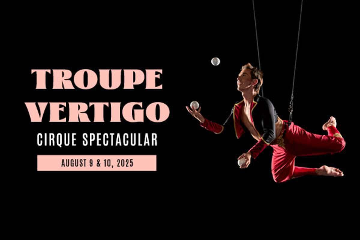 Cirque: Troupe Vertigo