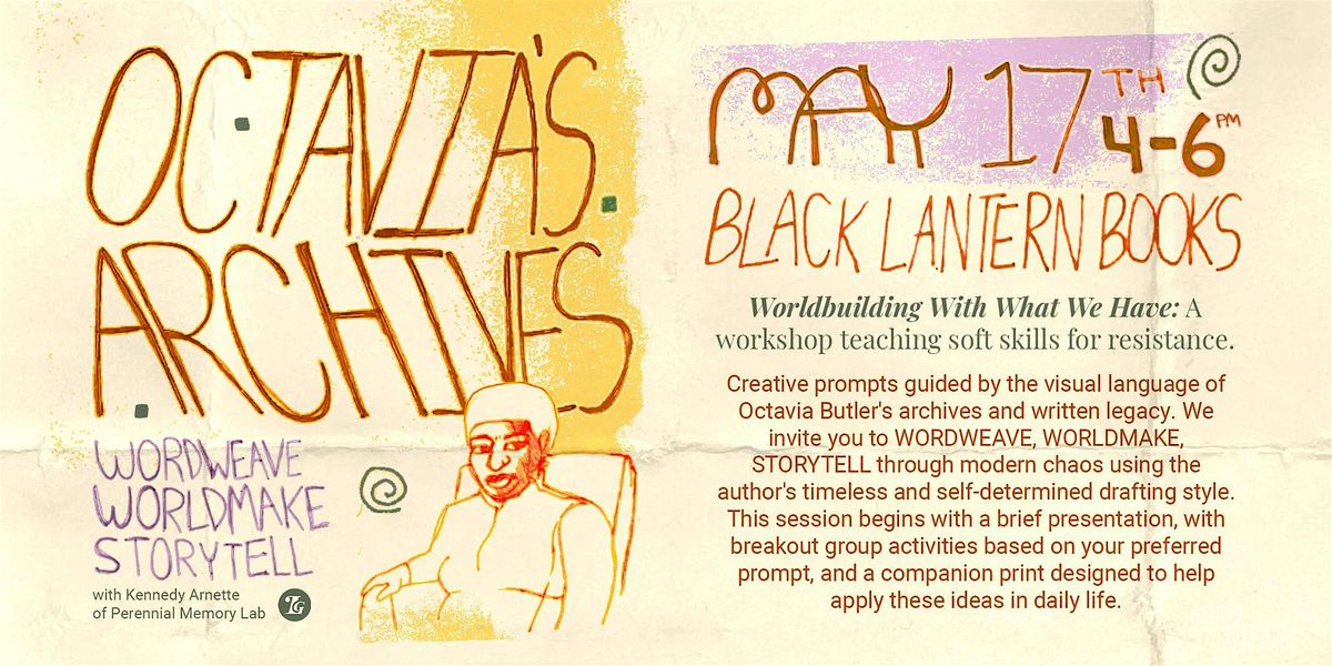 "Octavia's Archives" Community Workshop