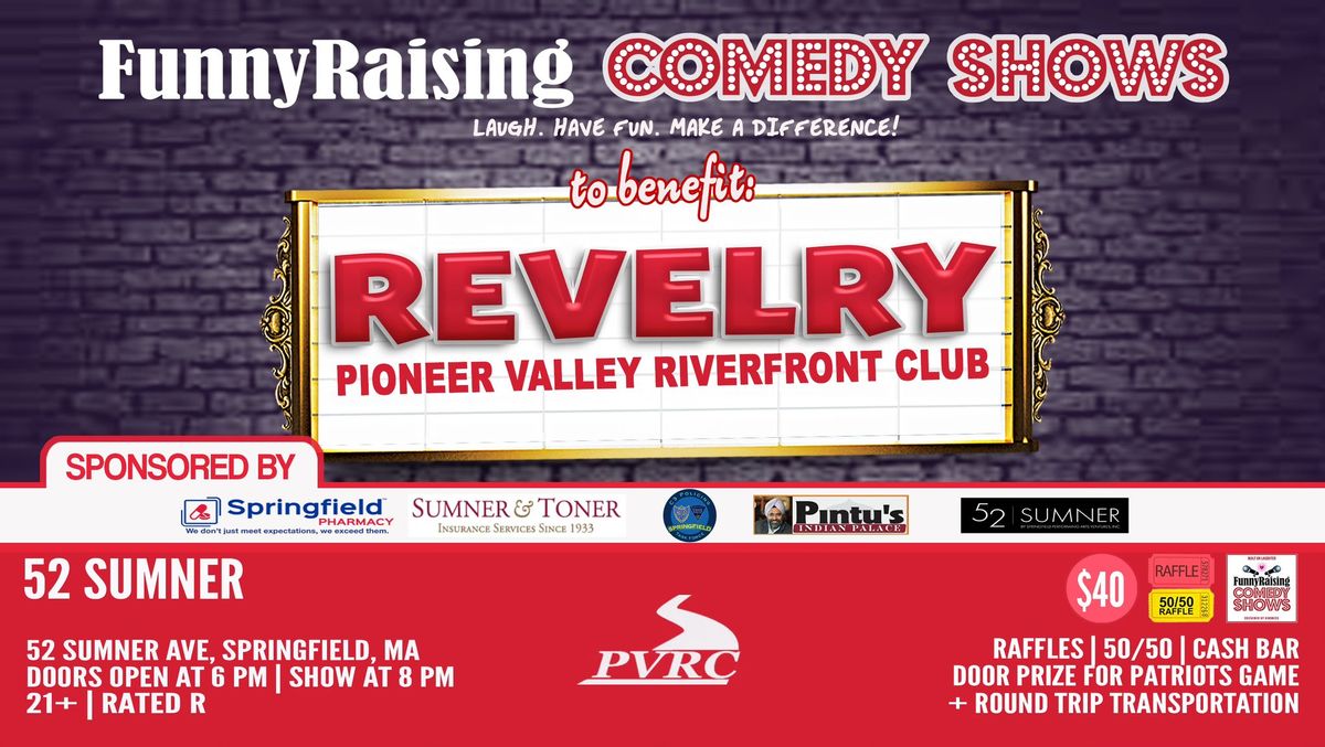 Revelry! FunnyRaising Comedy Show.