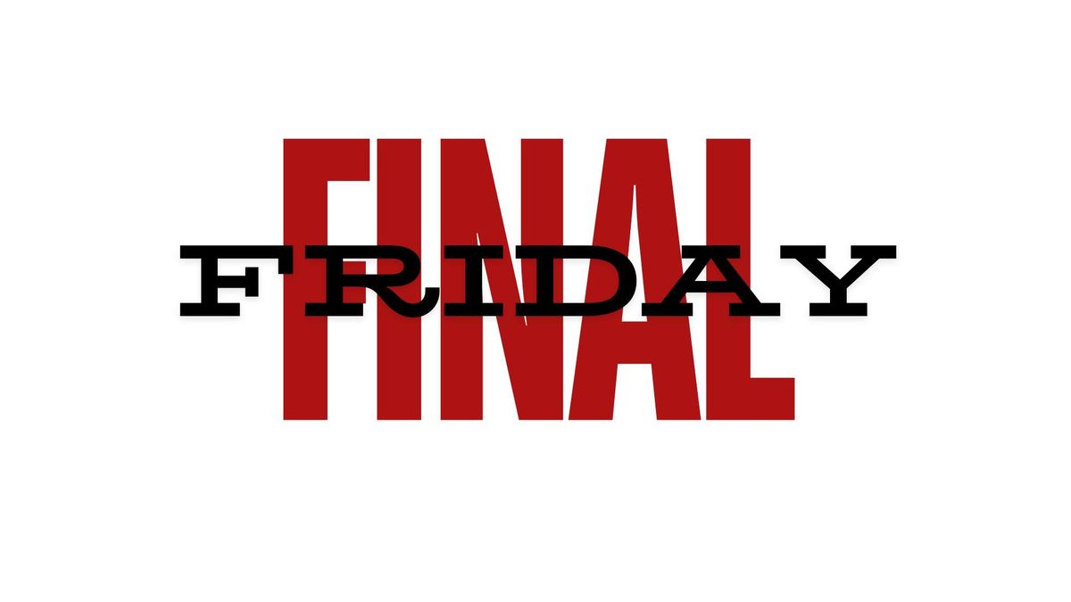 Final Friday