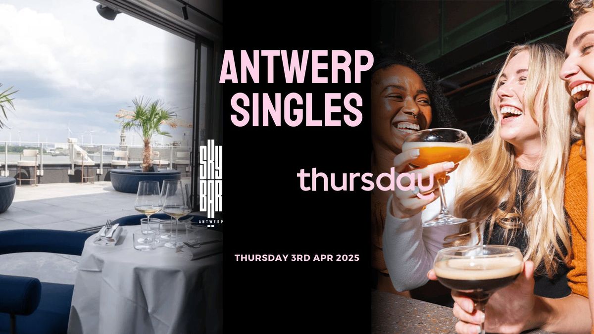 Thursday | Launch Event: Cocktails in the Sky (21+) | Skybar Antwerp