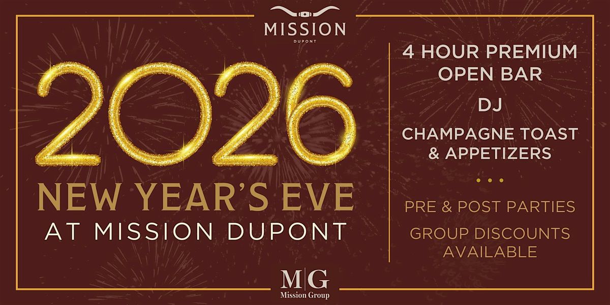 New Year's Eve 2026 at Mission Dupont