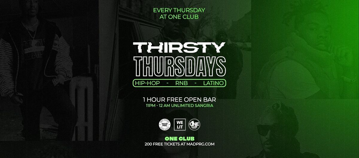 THIRSTY THURSDAYS | FREE OPEN BAR