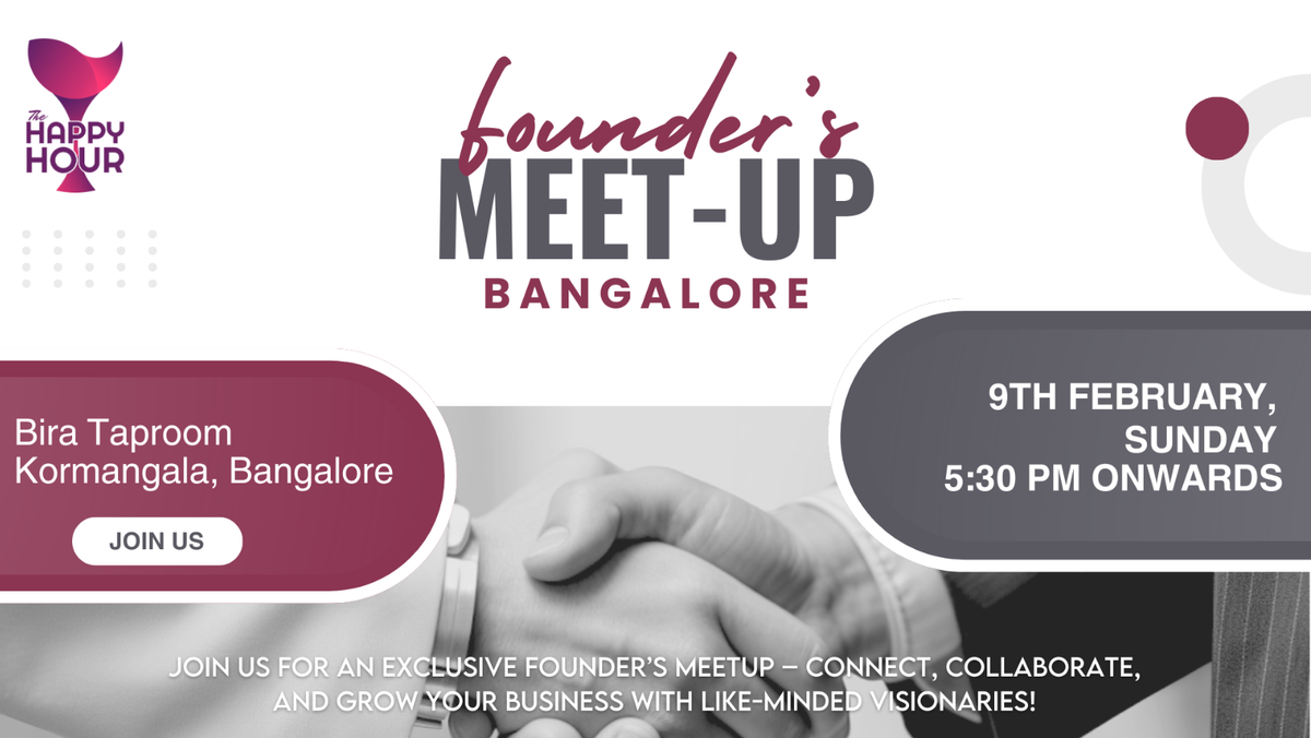 Founder&apos;s Meet Up - Bengaluru