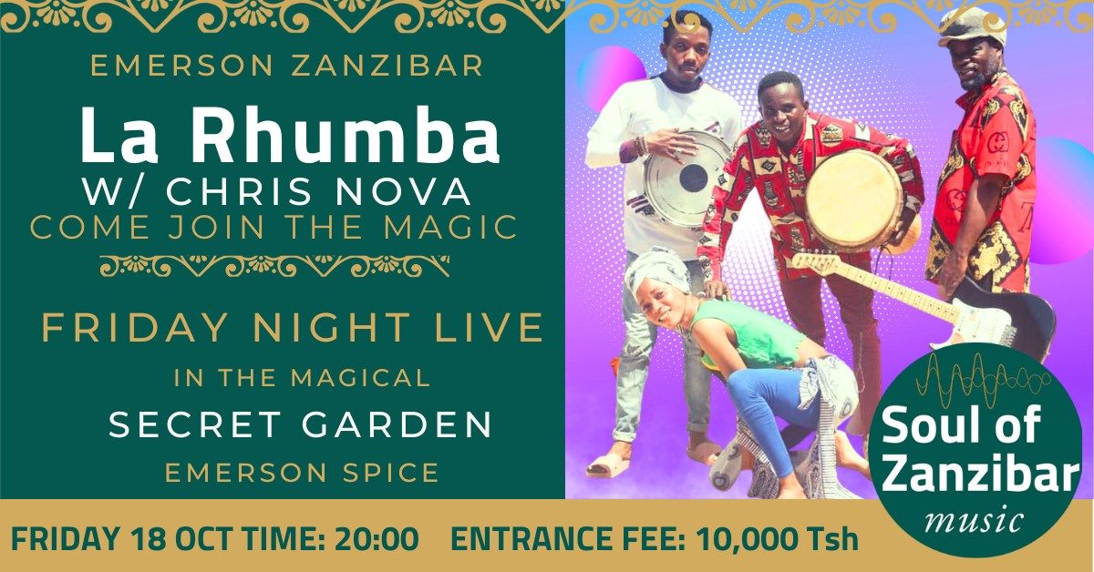 Friday Night Live with La Rhumba with Chris Nova 18 Oct 2024 in Secret Garden, Emerson Spice at 8pm