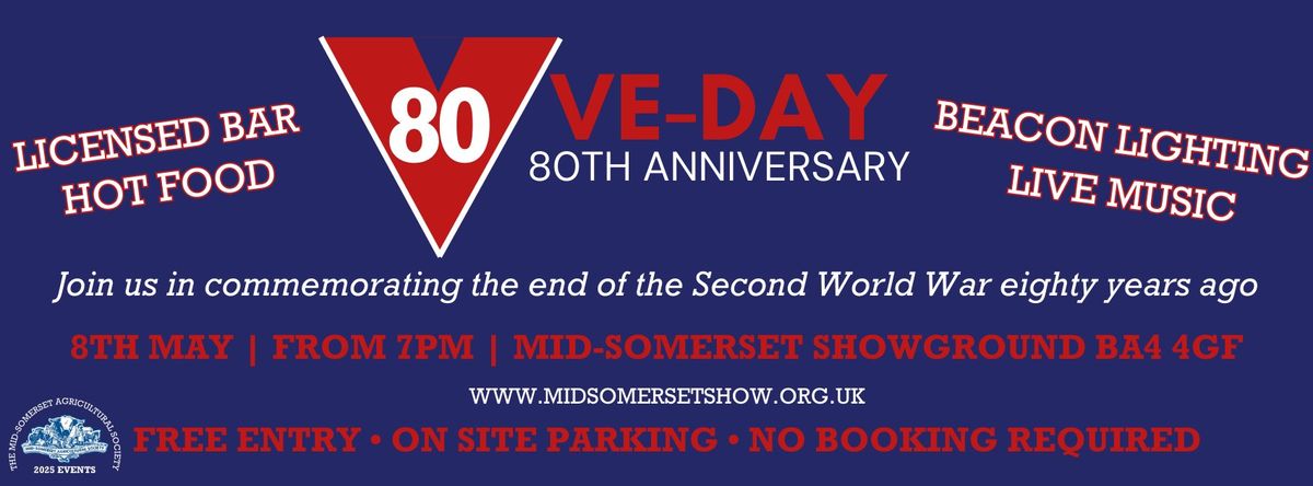 VE Day Celebration - Shepton Mallet Showground