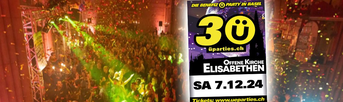 \u00dc30-Party Basel OKE