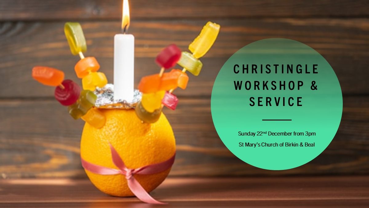 Christingle Workshop & Service