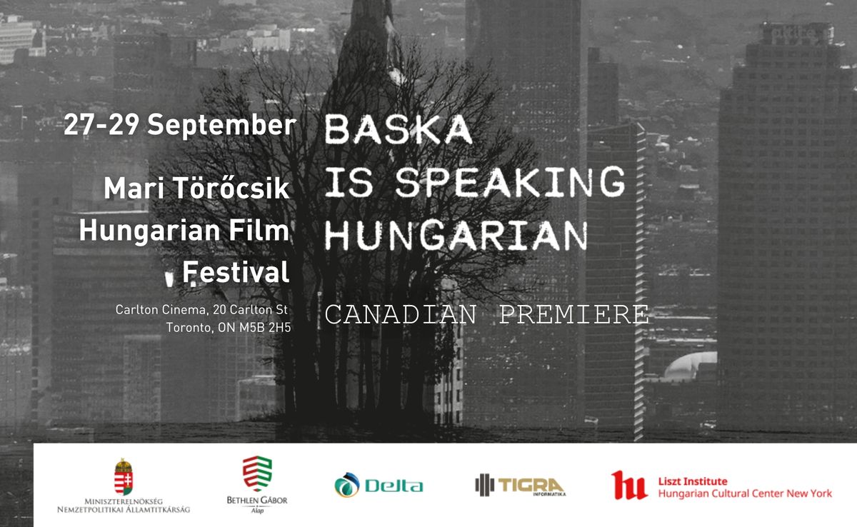 Baska is Speaking Hungarian - Canadian Premiere