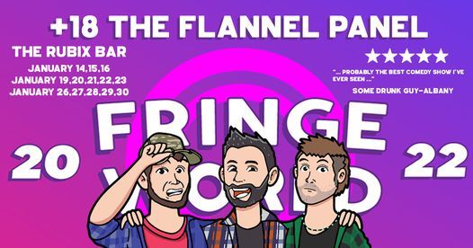 The Flannel Panel Fringe World Festival 2022 Rubix Bar Perth 14 January To 30 January