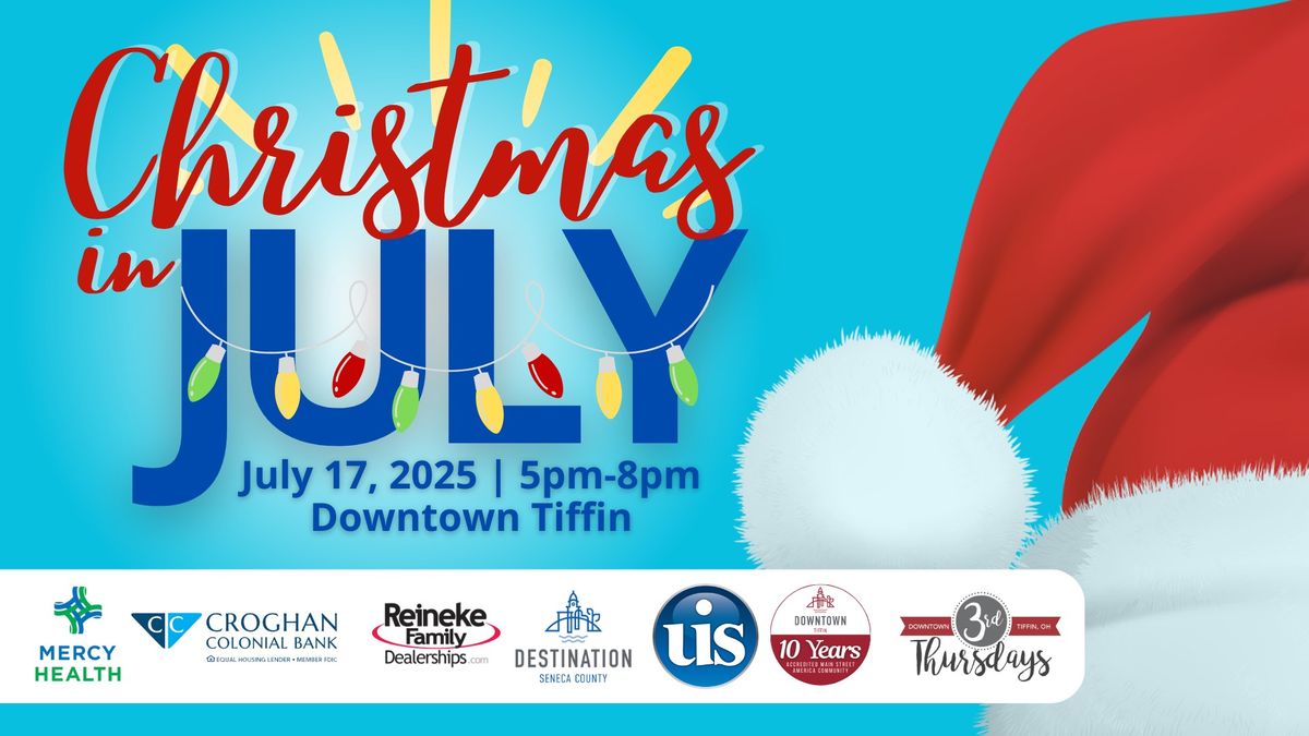 Christmas in July - Third Thursday